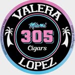 VALERA LOPEZ CIGARS 305 MIAMI
